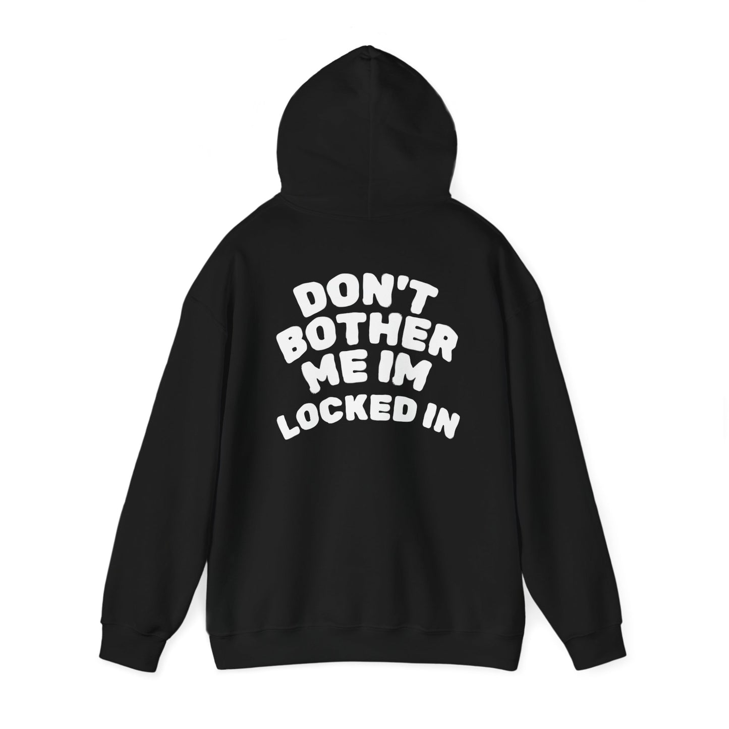 "LOCKED IN" HOODIE
