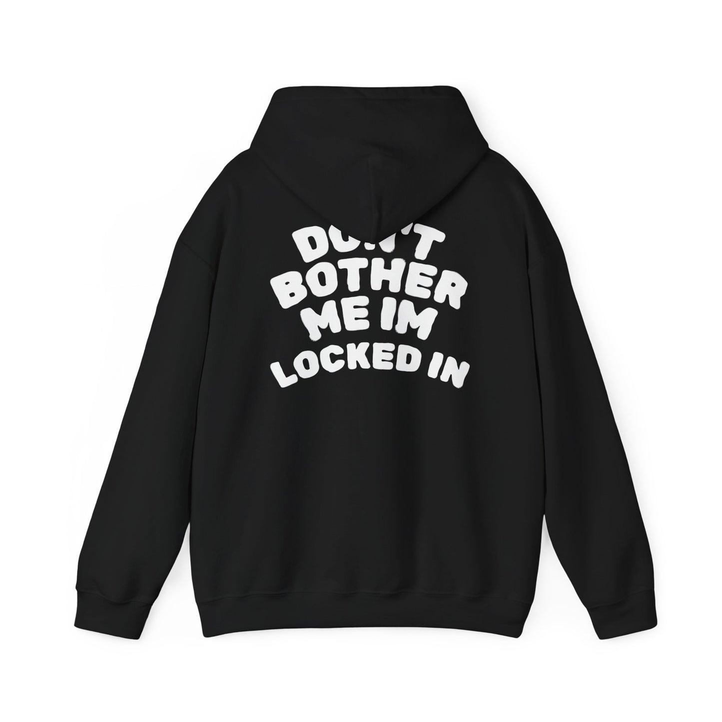 "LOCKED IN" HOODIE